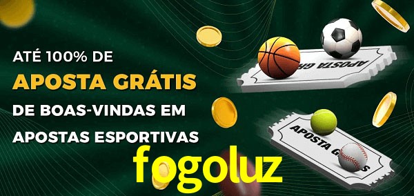 fogoluz Ate 100% de Aposta Gratis